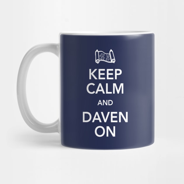 Keep Calm and Daven On by jrotem